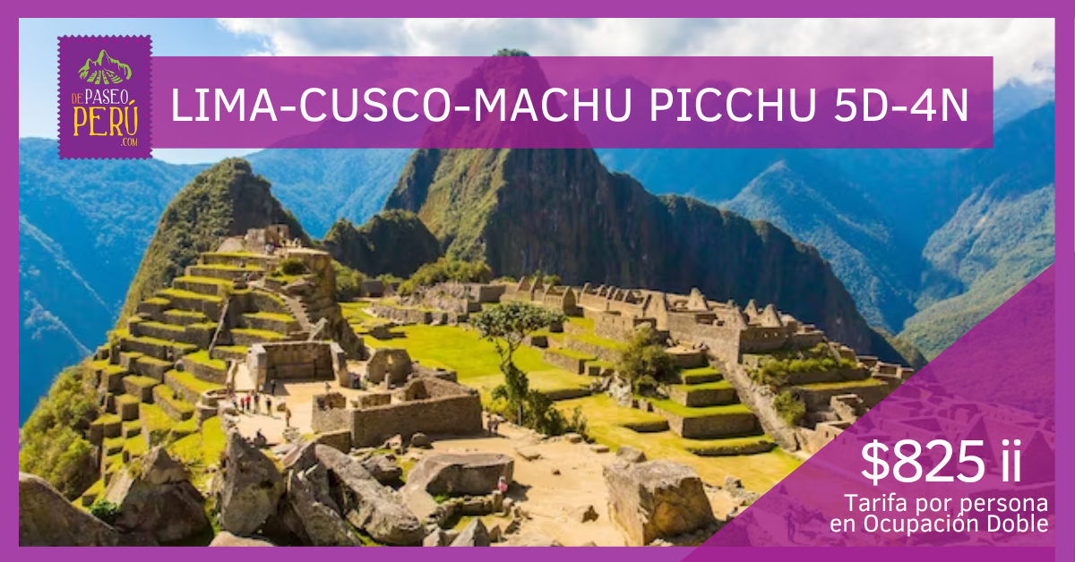 Lima-Cusco-Machu Picchu 5 d 4 n